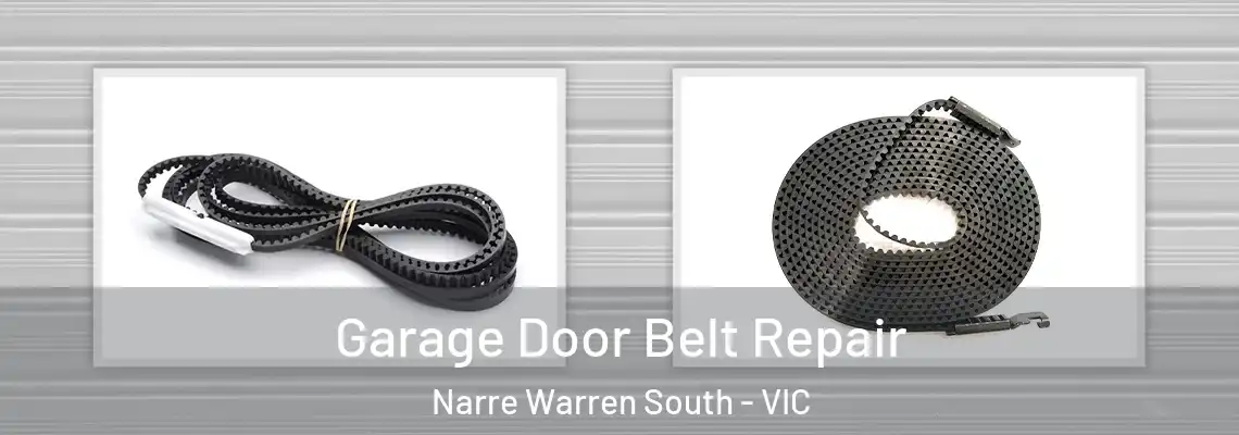 Garage Door Belt Repair Narre Warren South - VIC