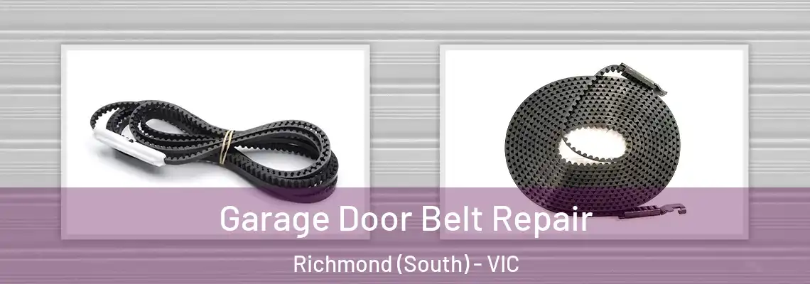 Garage Door Belt Repair Richmond (South) - VIC
