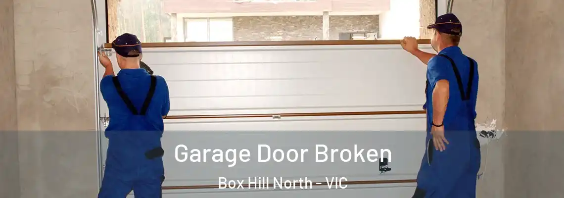  Garage Door Broken Box Hill North - VIC