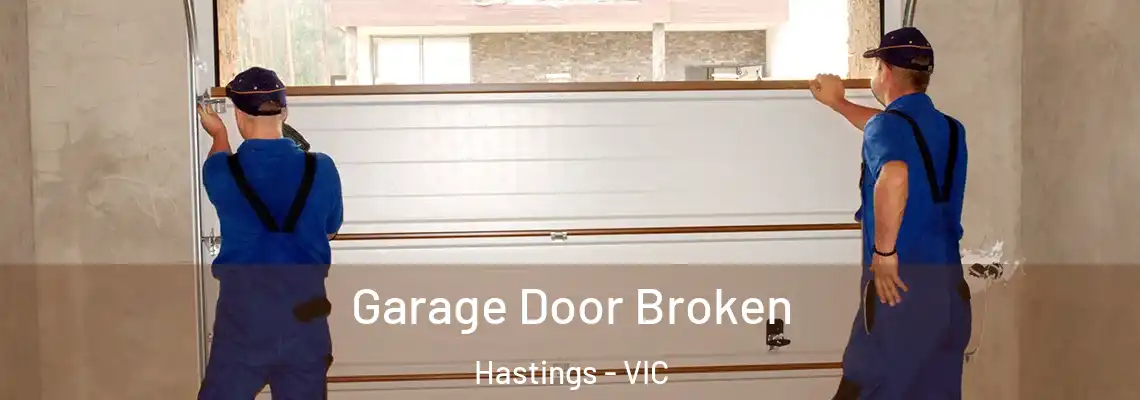 Garage Door Broken Hastings - VIC