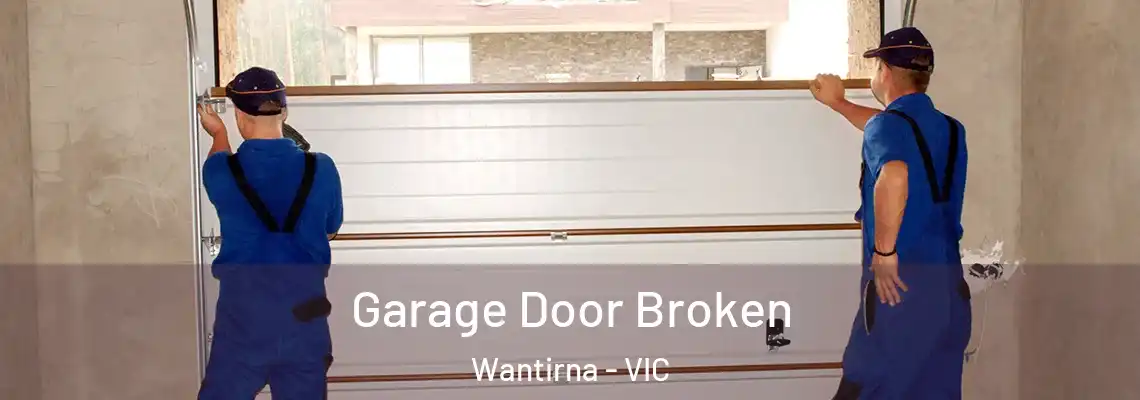  Garage Door Broken Wantirna - VIC