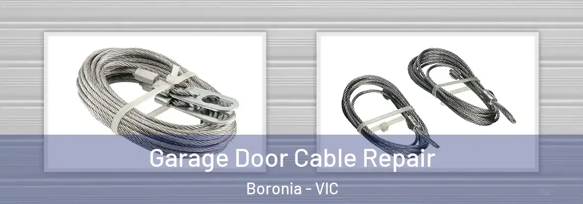 Garage Door Cable Repair Boronia - VIC