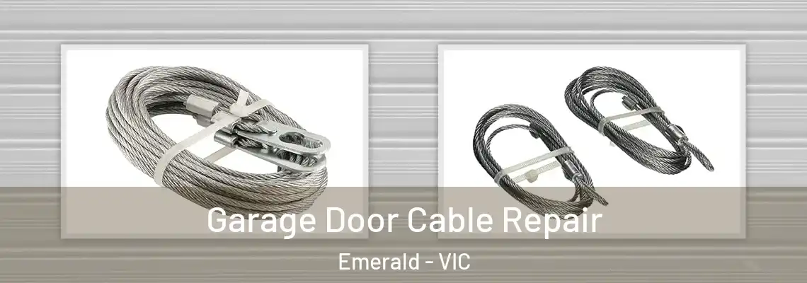 Garage Door Cable Repair Emerald - VIC