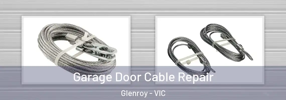  Garage Door Cable Repair Glenroy - VIC