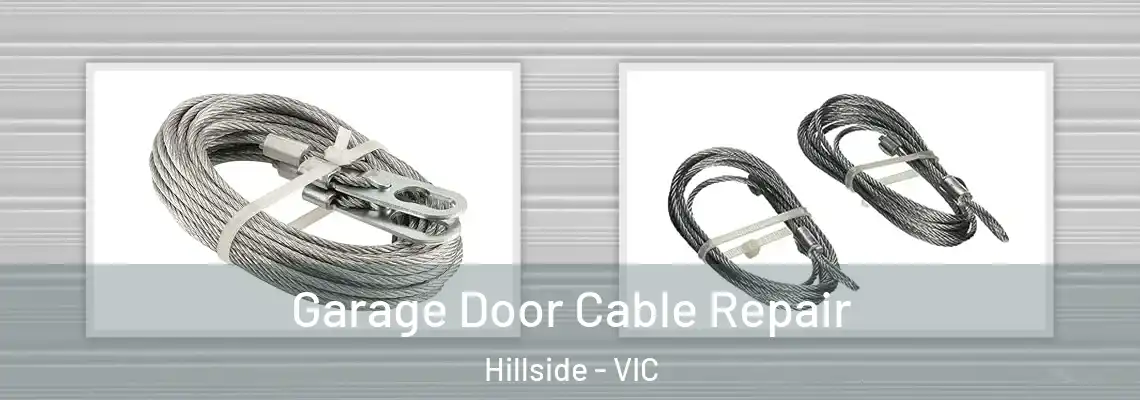 Garage Door Cable Repair Hillside - VIC