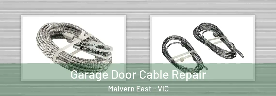 Garage Door Cable Repair Malvern East - VIC