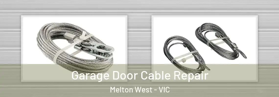 Garage Door Cable Repair Melton West - VIC