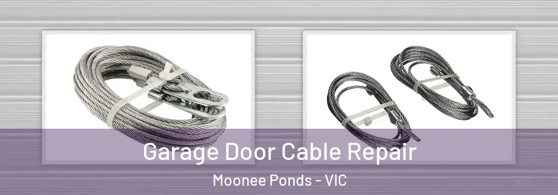 Garage Door Cable Repair Moonee Ponds - VIC