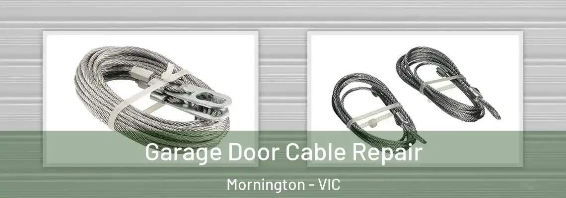Garage Door Cable Repair Mornington - VIC