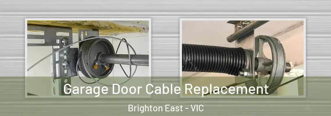  Garage Door Cable Replacement Brighton East - VIC