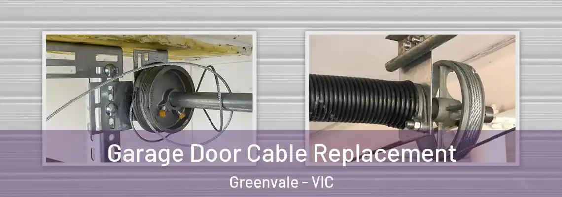  Garage Door Cable Replacement Greenvale - VIC