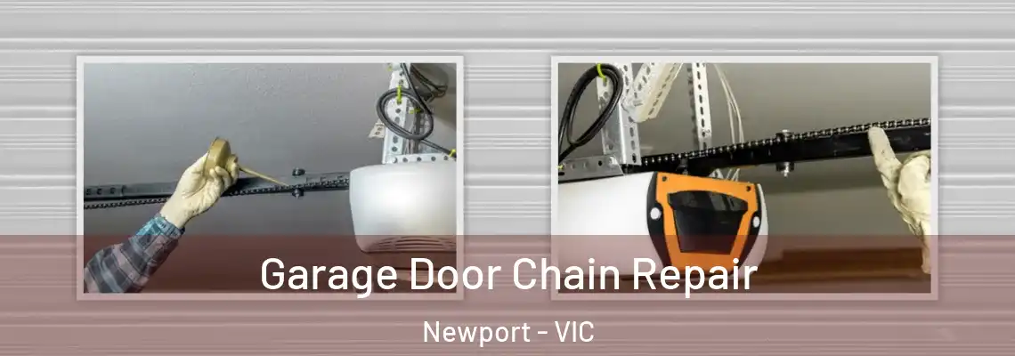 Garage Door Chain Repair Newport - VIC