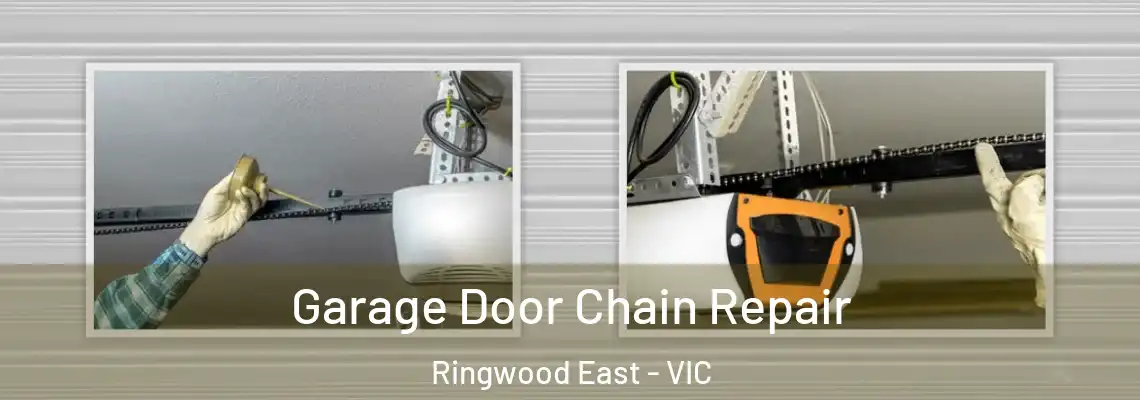  Garage Door Chain Repair Ringwood East - VIC