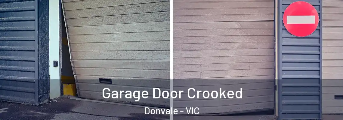 Garage Door Crooked Donvale - VIC