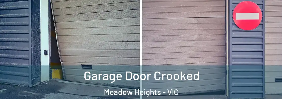 Garage Door Crooked Meadow Heights - VIC