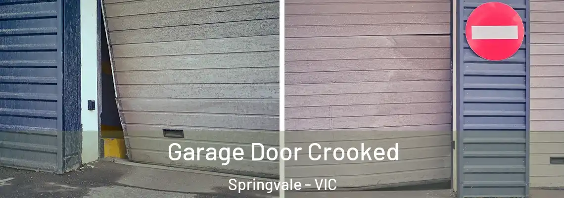 Garage Door Crooked Springvale - VIC