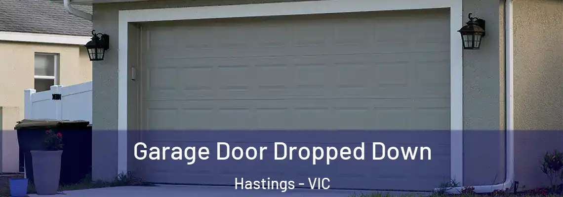 Garage Door Dropped Down Hastings - VIC