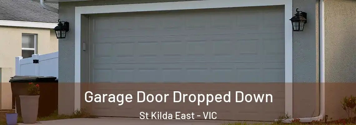 Garage Door Dropped Down St Kilda East - VIC