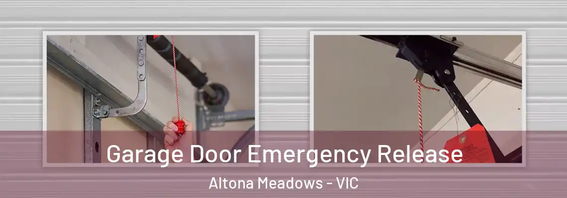 Garage Door Emergency Release Altona Meadows - VIC