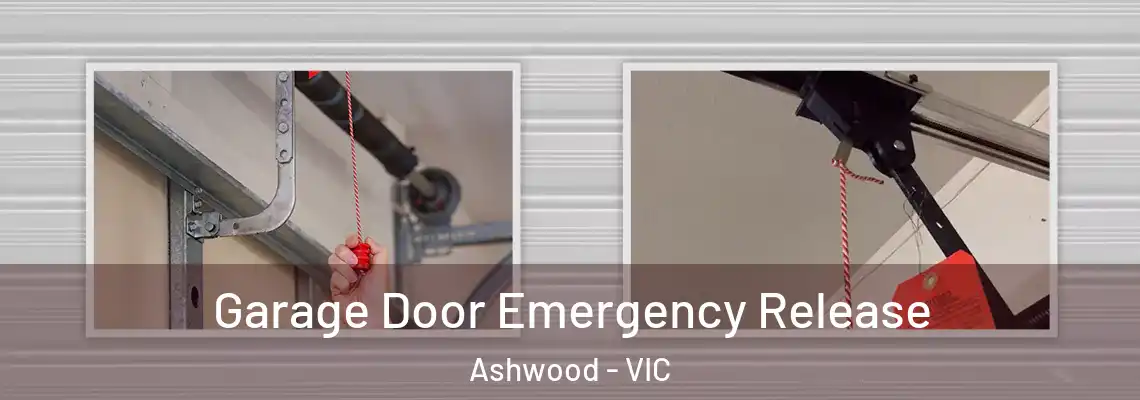 Garage Door Emergency Release Ashwood - VIC