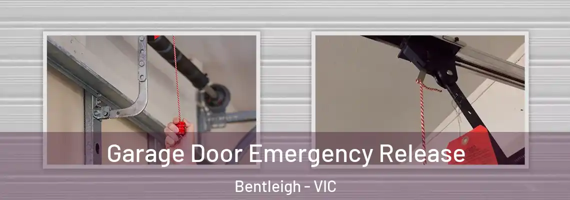 Garage Door Emergency Release Bentleigh - VIC