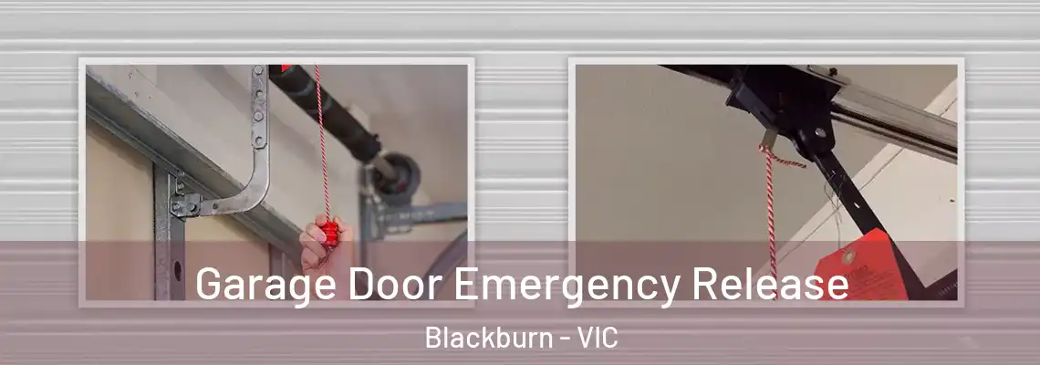 Garage Door Emergency Release Blackburn - VIC