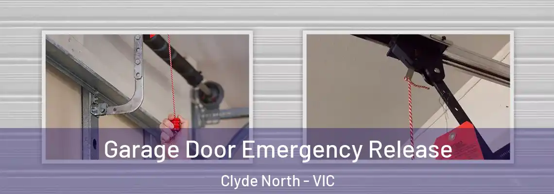 Garage Door Emergency Release Clyde North - VIC
