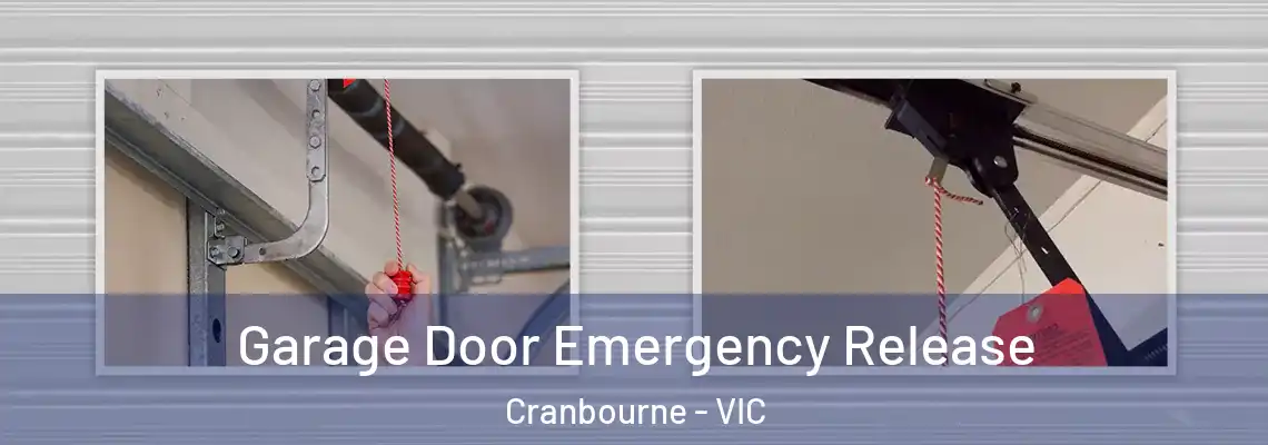 Garage Door Emergency Release Cranbourne - VIC
