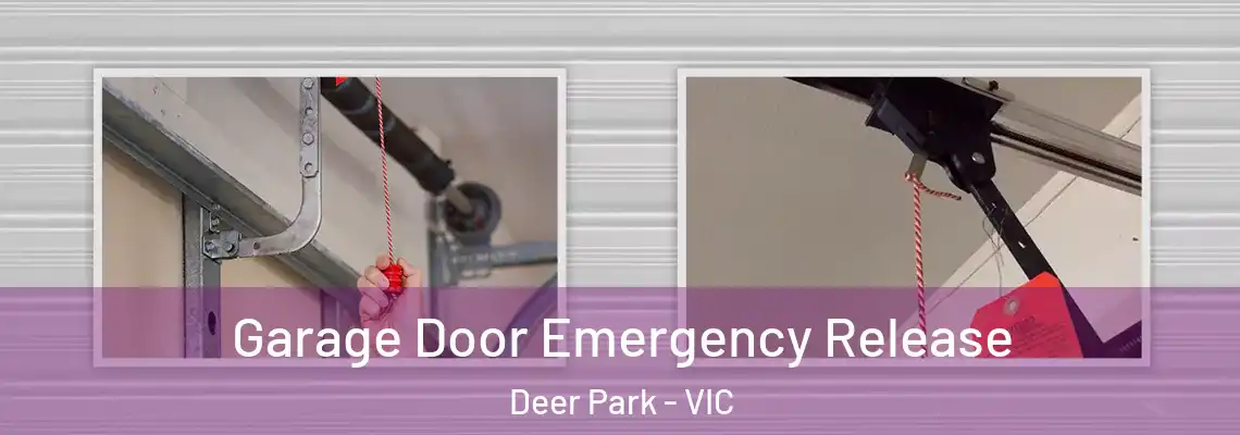 Garage Door Emergency Release Deer Park - VIC