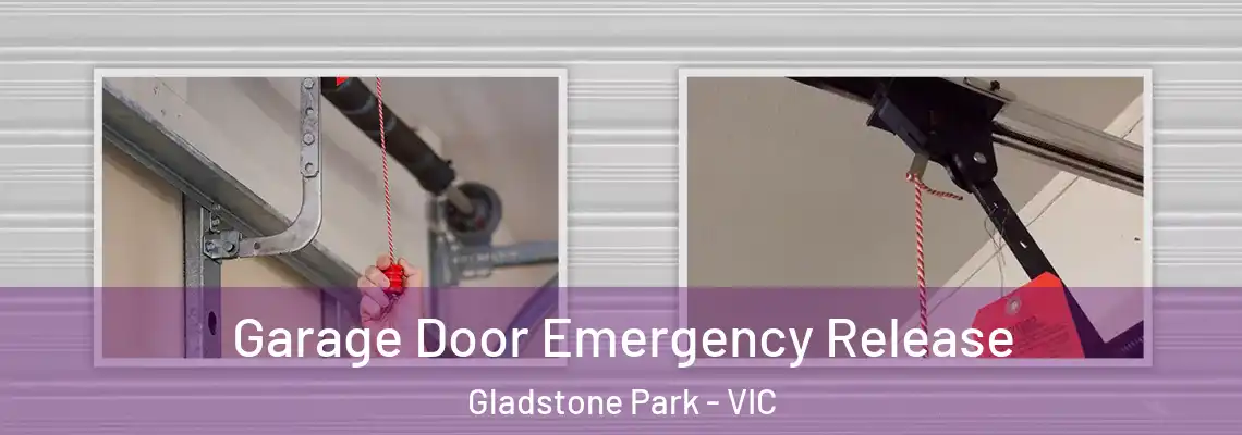 Garage Door Emergency Release Gladstone Park - VIC
