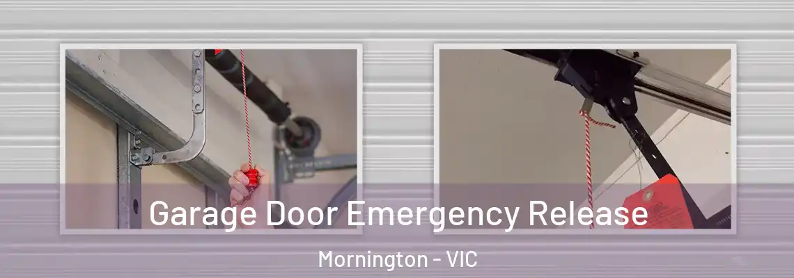 Garage Door Emergency Release Mornington - VIC