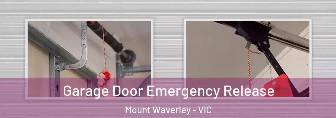 Garage Door Emergency Release Mount Waverley - VIC