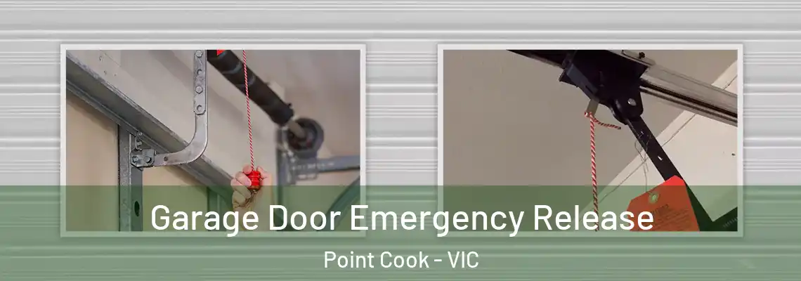 Garage Door Emergency Release Point Cook - VIC