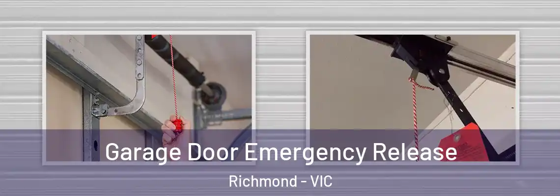 Garage Door Emergency Release Richmond - VIC