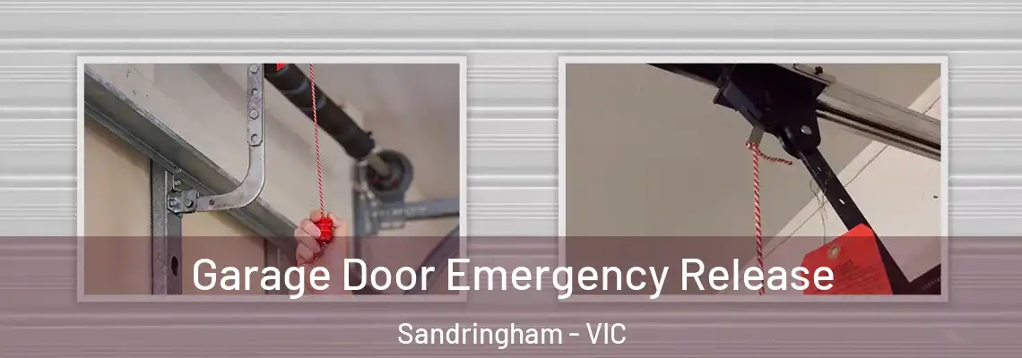 Garage Door Emergency Release Sandringham - VIC