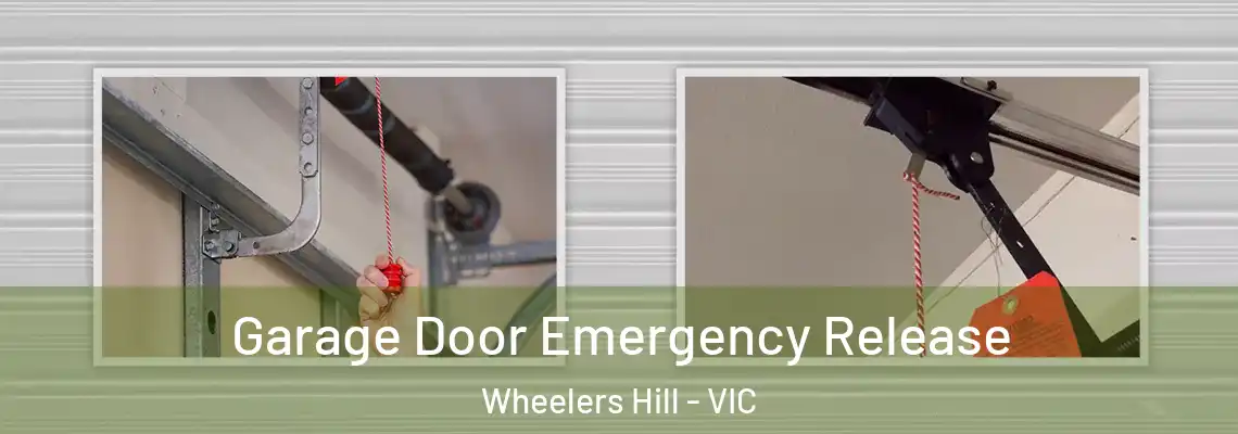 Garage Door Emergency Release Wheelers Hill - VIC
