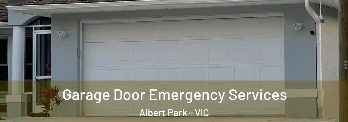 Garage Door Emergency Services Albert Park - VIC