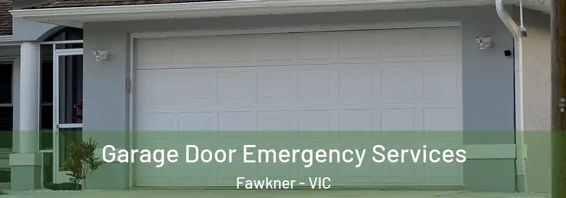  Garage Door Emergency Services Fawkner - VIC
