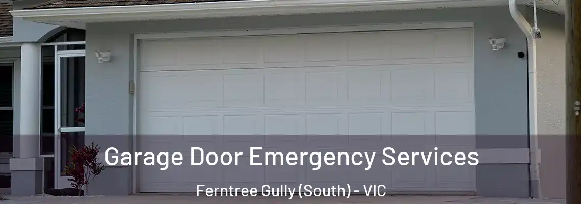 Garage Door Emergency Services Ferntree Gully (South) - VIC