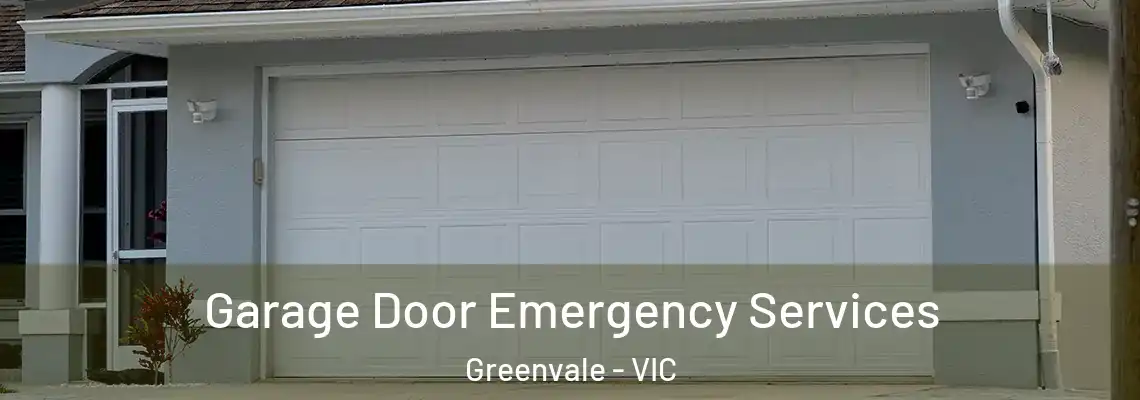 Garage Door Emergency Services Greenvale - VIC