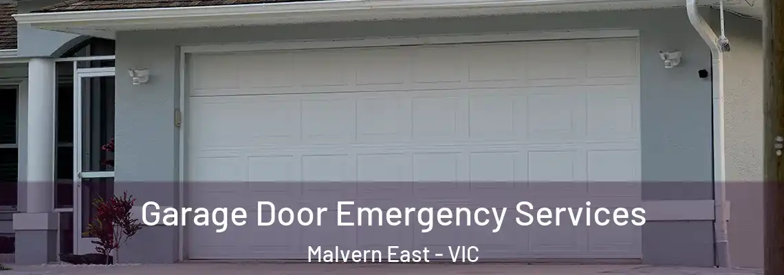 Garage Door Emergency Services Malvern East - VIC