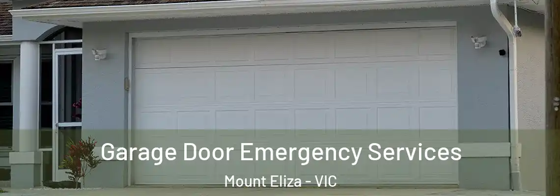 Garage Door Emergency Services Mount Eliza - VIC