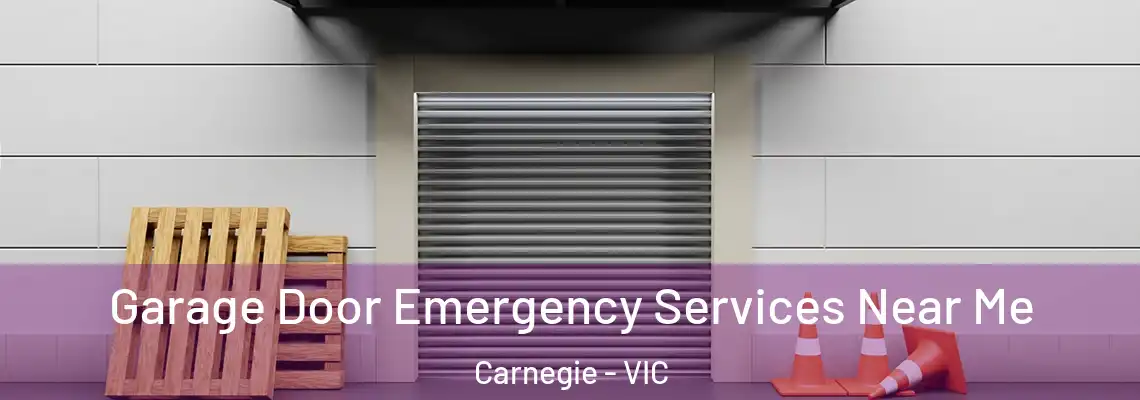  Garage Door Emergency Services Near Me Carnegie - VIC