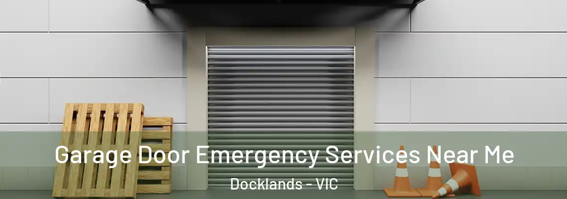  Garage Door Emergency Services Near Me Docklands - VIC