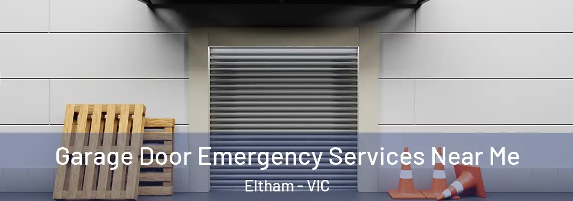  Garage Door Emergency Services Near Me Eltham - VIC