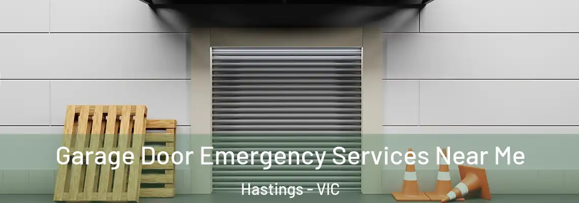 Garage Door Emergency Services Near Me Hastings - VIC