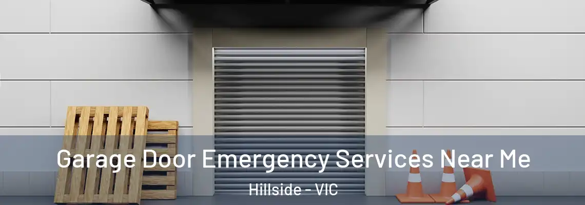 Garage Door Emergency Services Near Me Hillside - VIC