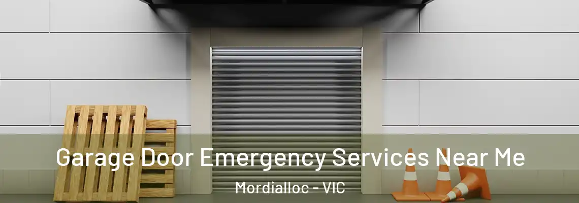Garage Door Emergency Services Near Me Mordialloc - VIC