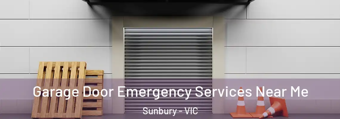 Garage Door Emergency Services Near Me Sunbury - VIC