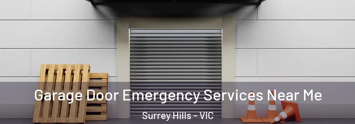 Garage Door Emergency Services Near Me Surrey Hills - VIC